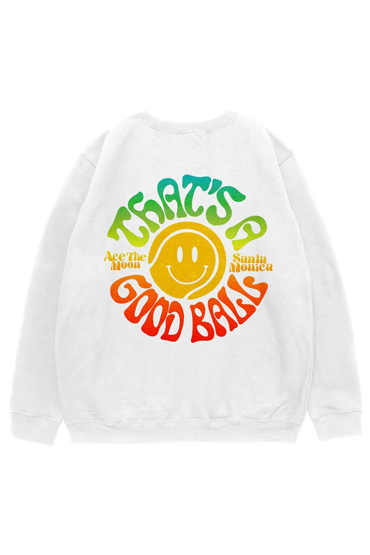 That's A Good Ball Crewneck Sweatshirt